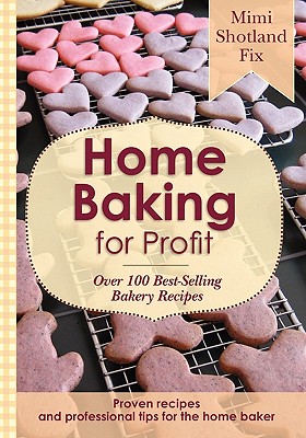 Home Baking for Profit - Fix, Mimi Shotland