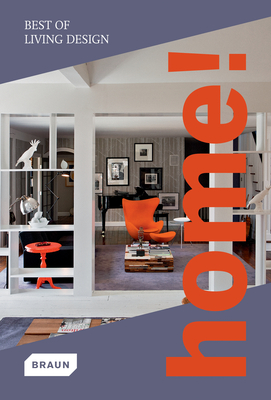 Home! Best of Living Design - Braun Publishing (Editor)