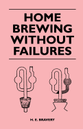 Home brewing without failures