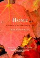 Home: Chronicle of a North Country Life