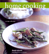 Home Cooking Around the World: A Recipe Collection