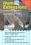 Home Extensions: The Complete Handbook