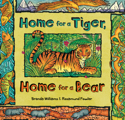 Home for a Tiger, Home for a Bear - Williams, Brenda