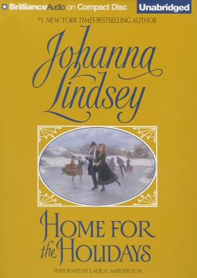 Home for the Holidays - Lindsey, Johanna, and Merlington, Laural (Read by)