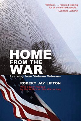 Home from the War: Learning from Vietnam - Lifton, Robert Jay