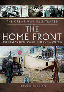Home Front: The Realization - Somme, Jutland and Verdun