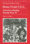 Home Front U.S.A.: America During World War II