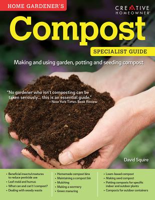 Home Gardener's Compost - Squire, David