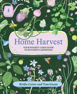 Home Harvest: Your Pocket Card Guide to Kitchen Gardening