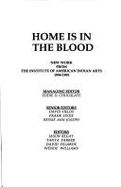 Home is in the Blood: New Work from the Institute of American Indian Arts 1994-1995