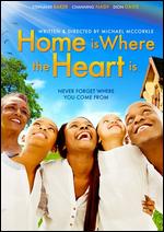 Home Is Where the Heart Is - Michael McCorkle