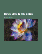 Home Life in the Bible