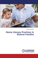 Home Literacy Practices in Diverse Families