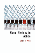 Home Missions in Action