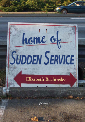 Home of Sudden Service - Bachinsky, Elizabeth