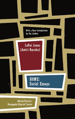 Home: Social Essays - Jones (Amiri Baraka), Leroi