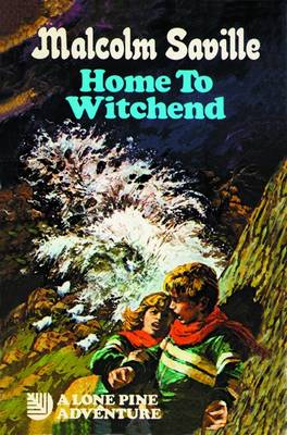 Home to Witchend - Saville, Malcolm