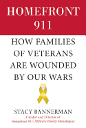 Homefront 911: How Families of Veterans Are Wounded by Our Wars