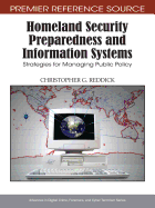 Homeland Security Preparedness and Information Systems: Strategies for Managing Public Policy