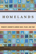 Homelands: Women's Journeys Across Race, Place, and Time