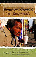Homelessness in America: Volume 1, Faces of Homelessness