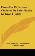 Homelies Et Lettres Choisies De Saint Basile Le Grand (1788)