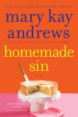 Homemade Sin: A Callahan Garrity Mystery - Andrews, Mary Kay