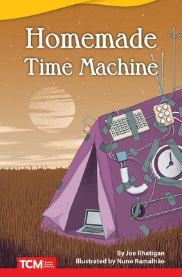 Homemade Time Machine - Rhatigan, Joe