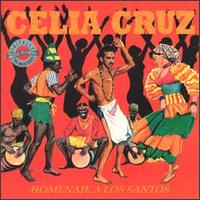 Homenaje a Los Santos - Celia Cruz