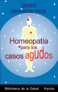 Homeopata Para Los Casos Agudos