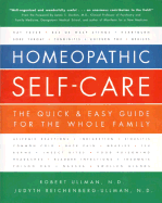Homeopathic Self-Care: The Quick and Easy Guide for the Whole Family