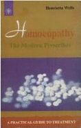 Homeopathy the Modern Prescriber