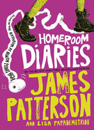 Homeroom Diaries - Patterson, James