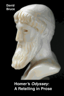 Homer's Odyssey: A Retelling in Prose
