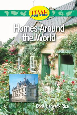 Homes Around the World - Rice, Dona Herweck