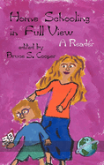 Homeschooling in Full View: A Reader