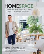 Homespace: Changing the Space You Have into the Home You Love