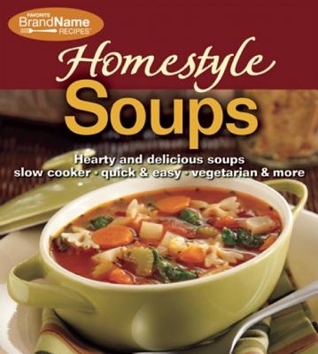 Homestyle Soups - Publications International Ltd (Editor)