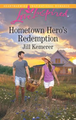 Hometown Hero's Redemption - Kemerer, Jill