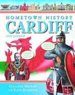 Hometown History Cardiff