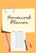 Homework Planner: Over 110 Pages / Over 15 Weeks; 6 x 9 Format