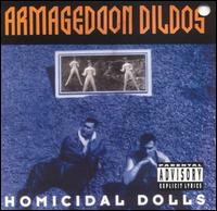 Homicidal Dolls - The Armageddon Dildos