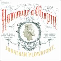 Hommage  Chopin - Jonathan Plowright (piano)