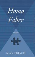 Homo Faber: A Report