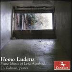 Homo Ludens: Piano Music of Lera Auerbach