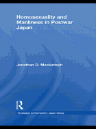 Homosexuality and Manliness in Postwar Japan