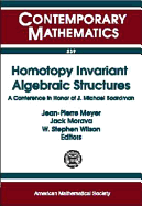 Homotopy Invariant Algebraic Structures: A Conference in Honor of Mike Boardman: Ams Special Session on Homotopy Theory, January 7-10, 1998, Baltimore, MD