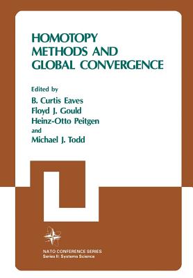 Homotopy Methods and Global Convergence - Eaves, B Curtis (Editor)