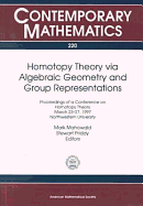 Homotopy Theory Via Algebraic Geometry and Group Representations: Proceedings of a Conference on Homotopy Theory, March 23-27, 1997, Northwestern University