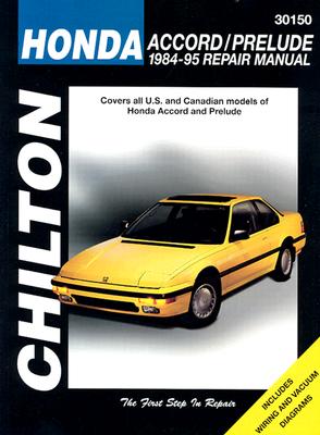 Honda Accord and Prelude, 1984-95 - Chilton Automotive Books, and Chilton